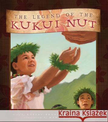 Legend of the Kukui Nut, the (Pb) Robert Henderson 9781462150366 Cedar Fort - książka