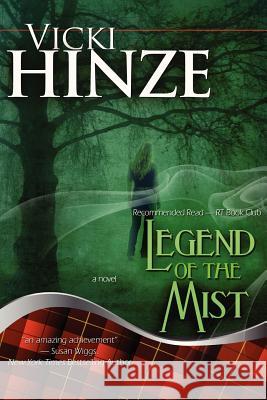 Legend of the Mist Vicki Hinze 9781611942491 Bell Bridge Books - książka