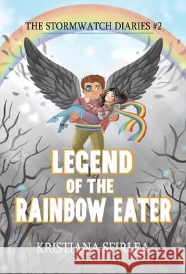 Legend of the Rainbow Eater Kristiana Sfirlea 9781948095822 Monster Ivy Publishing - książka