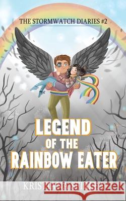 Legend of the Rainbow Eater Kristiana Sfirlea 9781948095839 Monster Ivy Publishing - książka