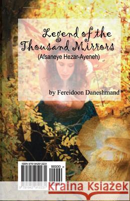 Legend of the Thousand Mirrors (Afsaneye Hezar-Ayeneh) Fereidoon Daneshmand 9781942912231 Supreme Art - książka