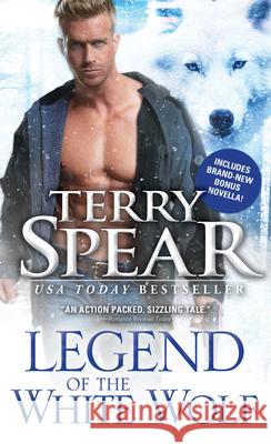 Legend of the White Wolf Terry Spear 9781492697848 Sourcebooks Casablanca - książka