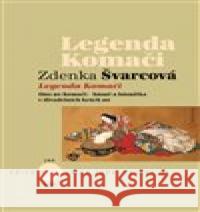 Legenda Komači Zdenka Švarcová 9788074372605 KANT - książka