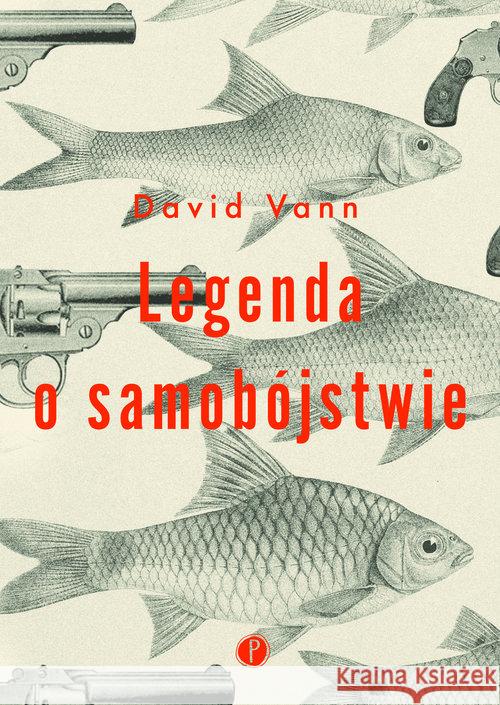 Legenda o samobójstwie Vann David 9788394941406 Pauza - książka