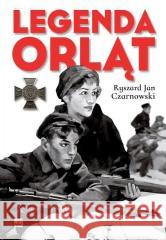 Legenda Orląt Ryszard Jan Czarnowski 9788373999282 Rytm - książka