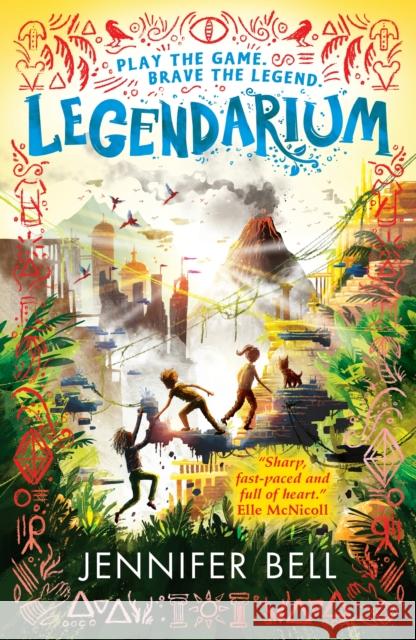 Legendarium: A fast-paced gaming and time-travel adventure through the universe's greatest legends – exciting reading for kids aged 9-12 Jennifer Bell 9781406391732 Walker Books Ltd - książka