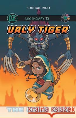 Legendary 12: Valy Tiger Vol. 3: The Wild One Son Bac Ngo Roger Burgin 9780994494764 Jaguar Ngo Investments Pty Ltd - książka