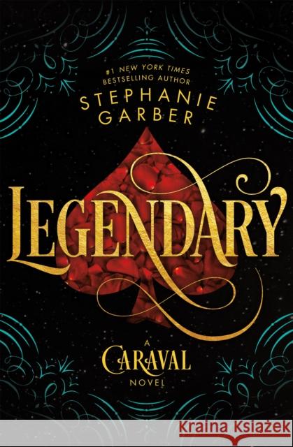 Legendary: A Caraval Novel Stephanie Garber 9781250095312 Flatiron Books - książka