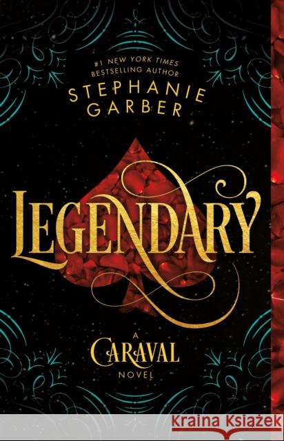 Legendary: A Caraval Novel Stephanie Garber 9781250095329 Flatiron Books - książka