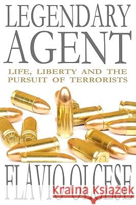 Legendary Agent Flavio Olcese 9781438269191 Createspace - książka
