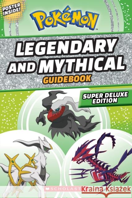 Legendary and Mythical Guidebook: Super Deluxe Edition Simcha Whitehill 9781338795332 Scholastic US - książka