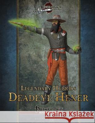 Legendary Hybrids: Deadeye Hexer Jeff Lee 9781533123022 Createspace Independent Publishing Platform - książka