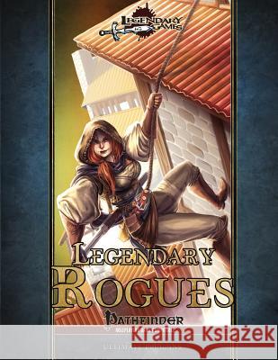 Legendary Rogues Jason Nelson Matt Goodall 9781514701782 Createspace - książka