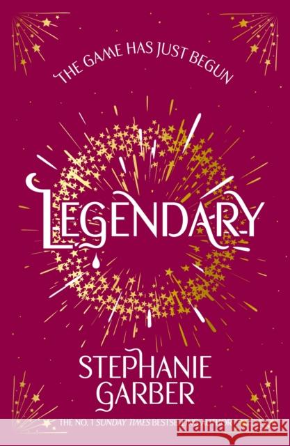 Legendary: The second magical fantasy romance in the global bestselling Caraval series Stephanie Garber 9781399633802 Orion Publishing Co - książka