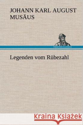 Legenden vom Rübezahl Musäus, Johann K. A. 9783847257820 TREDITION CLASSICS - książka