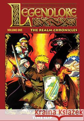 Legendlore - Volume One: The Realm Chronicles Stuart Kerr Ralph Griffith Guy Davis 9781635299892 Caliber Comics - książka