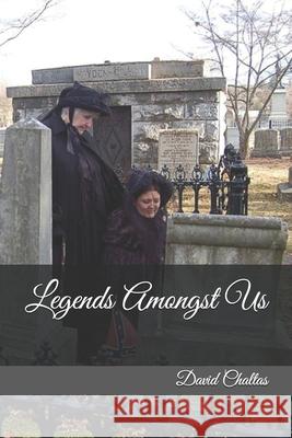 Legends Amonst Us David Chaltas 9781090341341 Independently Published - książka