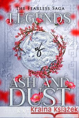 Legends of Ash and Dust Kate Cowan   9798374883572 Independently Published - książka