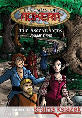 Legends of Aukera: The Ascendants - Volume Three Amanda Webb Rory Webb Amanda Webb 9781635298611 Caliber Comics - książka