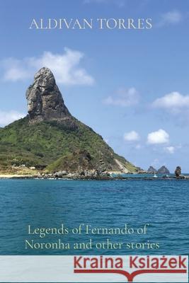 Legends of Fernando of Noronha and other stories Aldivan Torres 9786599520228 Canary of Joy - książka