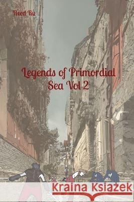 Legends of Primordial Sea Vol 2 English Deluxe Paperback Edition: Castle in the Sky Comic Manga Graphic Novels Reed Ru   9781926470764 CS Publish - książka