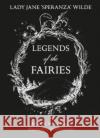 Legends of the Fairies Helena Grimes 9781800970502 Veritas Publications
