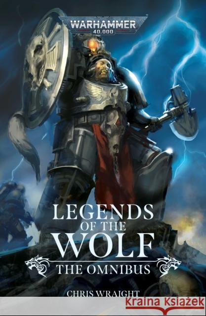 Legends of the Wolf: The Omnibus Chris Wraight 9781804077283 Games Workshop - książka