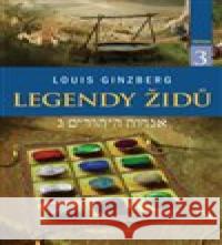 Legendy Židů - svazek 3 Louis Ginzberg 9788076840690 Triton - książka