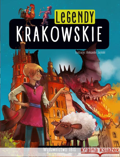 Legendy krakowskie  9788366263086 Ibis - książka