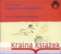 Legendy warszawskie. Audio 2CD Oppman Artur 9788360946190 Audio Liber - książka