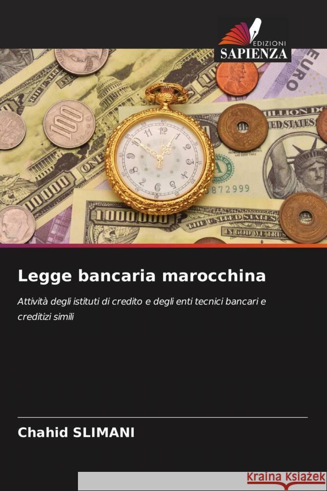 Legge bancaria marocchina SLIMANI, Chahid 9786208642358 Edizioni Sapienza - książka