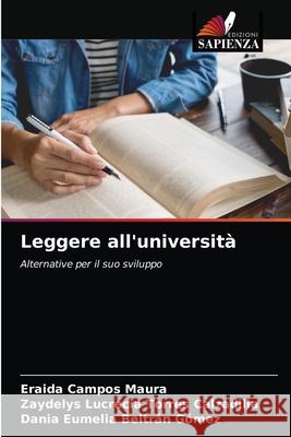 Leggere all'università Campos Maura, Eraida 9786203346299 Edizioni Sapienza - książka