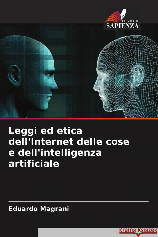 Leggi ed etica dell'Internet delle cose e dell'intelligenza artificiale Magrani, Eduardo 9786204691237 Edizioni Sapienza - książka