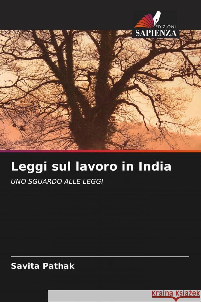 Leggi sul lavoro in India Pathak, Savita 9786202888677 Edizioni Sapienza - książka