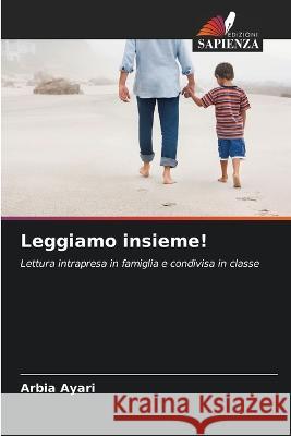 Leggiamo insieme! Arbia Ayari 9786205862575 Edizioni Sapienza - książka