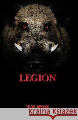 Legion W. W. Brock 9780986248795 Purple Sage Entertainment - książka