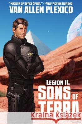 Legion II: Sons of Terra (New Edition) Van Allen Plexico 9780692021439 White Rocket Books - książka