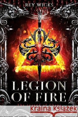 Legion Of Fire Rey Wicks   9798986300313 Curious Corvid Publishing - książka