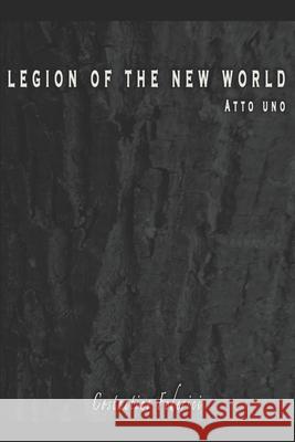 Legion Of The New World Costantino Federici 9781520510866 Independently Published - książka