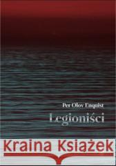 Legioniści Per Olov Enquist 9788381966283 PIW - książka