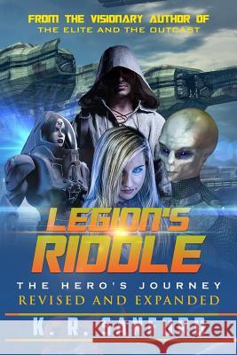 Legion's Riddle: The Hero's Journey, Revised and Expanded Kenneth R. Sanford 9781790450848 Independently Published - książka