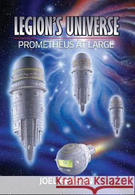 Legion's Universe: Prometheus at Large Joel Benson 9781626524965 Mill City Press, Inc. - książka