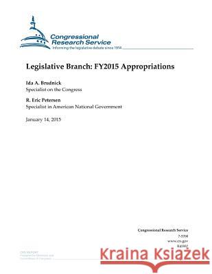 Legislative Branch: FY2015 Appropriations Congressional Research Service 9781507736715 Createspace - książka
