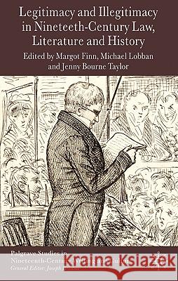 Legitimacy and Illegitimacy in Nineteenth-Century Law, Literature and History Margot C. Finn Michael Lobban Jenny Bourn 9780230576520 Palgrave MacMillan - książka