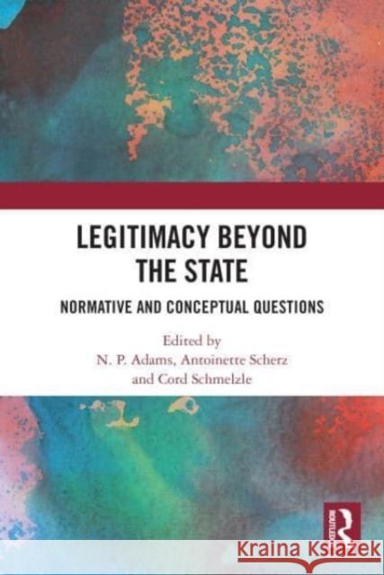 Legitimacy Beyond the State  9780367694982 Taylor & Francis Ltd - książka