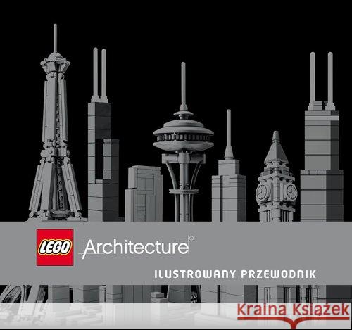 LEGO Architecture. Ilustrowany przewodnik Wilkinson Philip 9788325320348 Ameet - książka