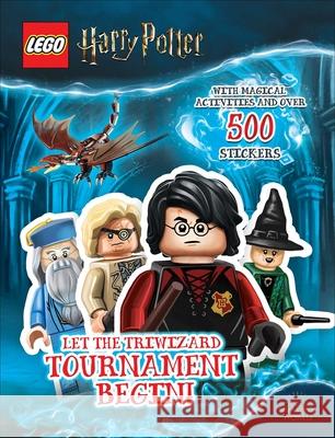 Lego Harry Potter: Let the Triwizard Tournament Begin! Ameet Publishing 9780794448110 Studio Fun International - książka