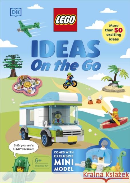 LEGO Ideas on the Go: With an Exclusive LEGO Campsite Mini Model Farrell, Jessica 9780241602942 Dorling Kindersley Ltd - książka