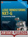 Lego Mindstorms Nxt-G Programming Guide Floyd Kelly, James 9781430229766 Apress