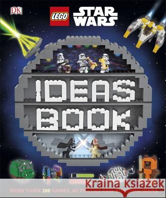 LEGO Star Wars Ideas Book: More than 200 Games, Activities, and Building Ideas Dowsett, Elizabeth; Hugo, Simon; Dolan, Hannah 9780241314258 Dorling Kindersley Ltd - książka